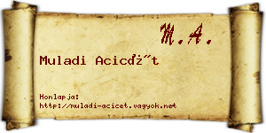 Muladi Acicét névjegykártya